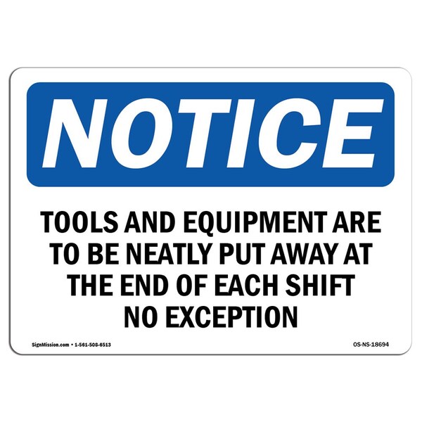 OSHA Notice Sign, 3.5" Height, Tools And Equipment Are To Be Neatly Put Sign, Landscape, 10PK